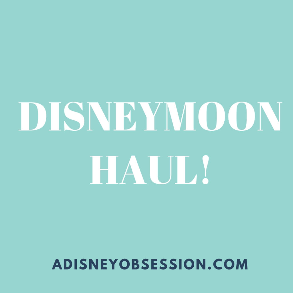 disneymoon haul, disney haul, disneyland haul, aulani haul, disney